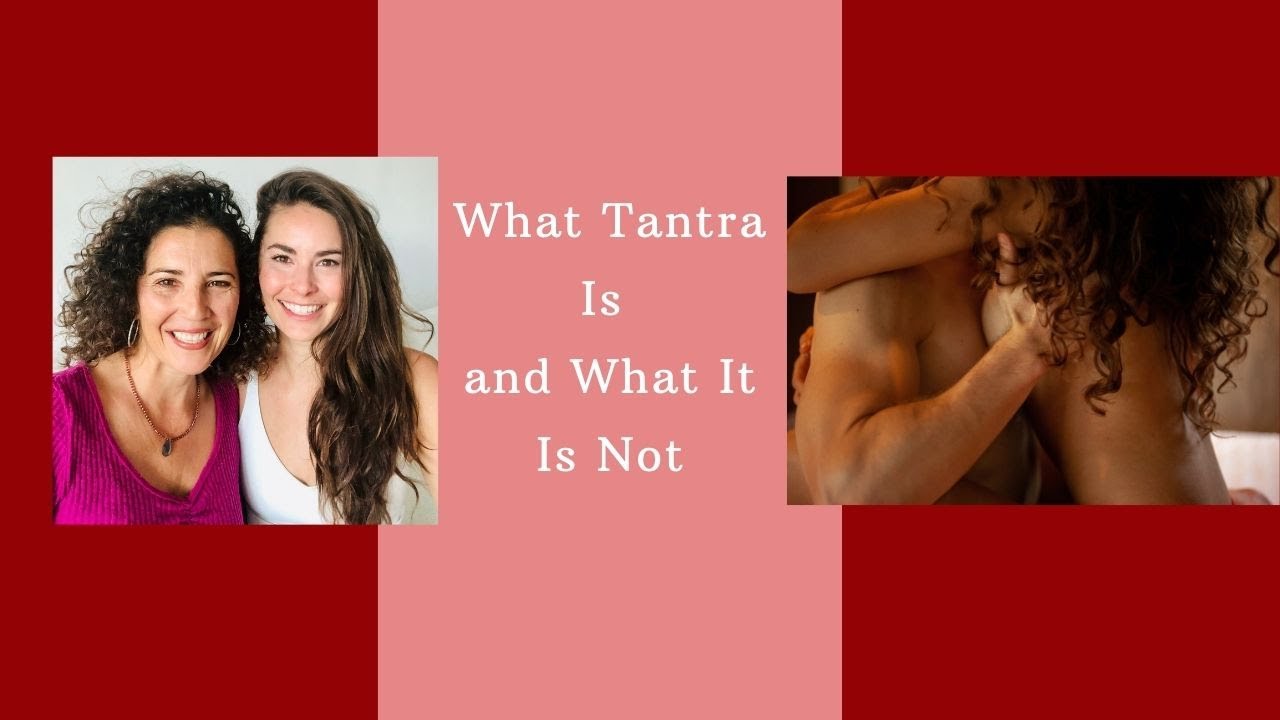 What is Tantra and What it is Not with Michelle Alva and Jennifer Pansa Rohr