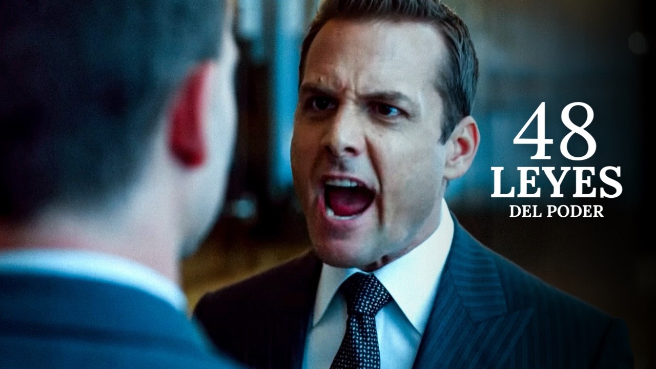 C&oacute;mo Harvey Specter Aplic&oacute; LAS 48 LEYES DEL PODER