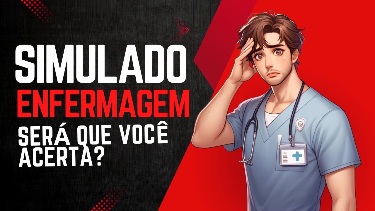 Simulado Técnico de Enfermagem: Questões Resolvidas da Prova AL/TO FGV 2024!
