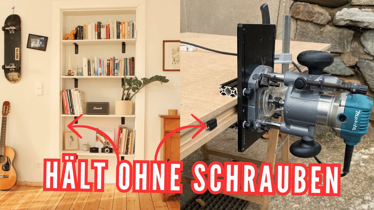 Seitliche Fräsvorrichtung & spezieller Beschlag spannen ohne Schrauben -  Bücherregal in Türe
