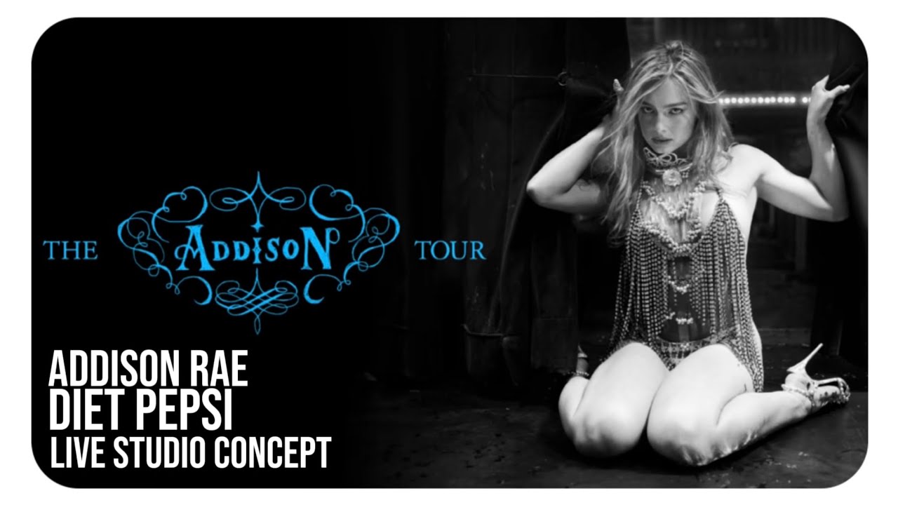 Addison Rae - Interlude & Diet Pepsi (Live Studio Concept) - The Addison Tour