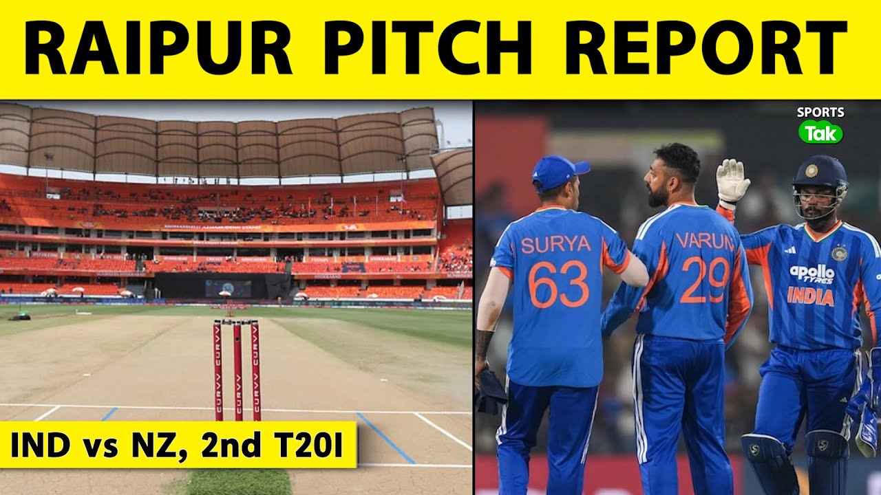 IND VS NZ 2nd T20I RAIPUR PITCH REPORT: INDIA VS NEW ZEALAND | SURYAKUMAR | BUMRAH | HARDIK | SANJU