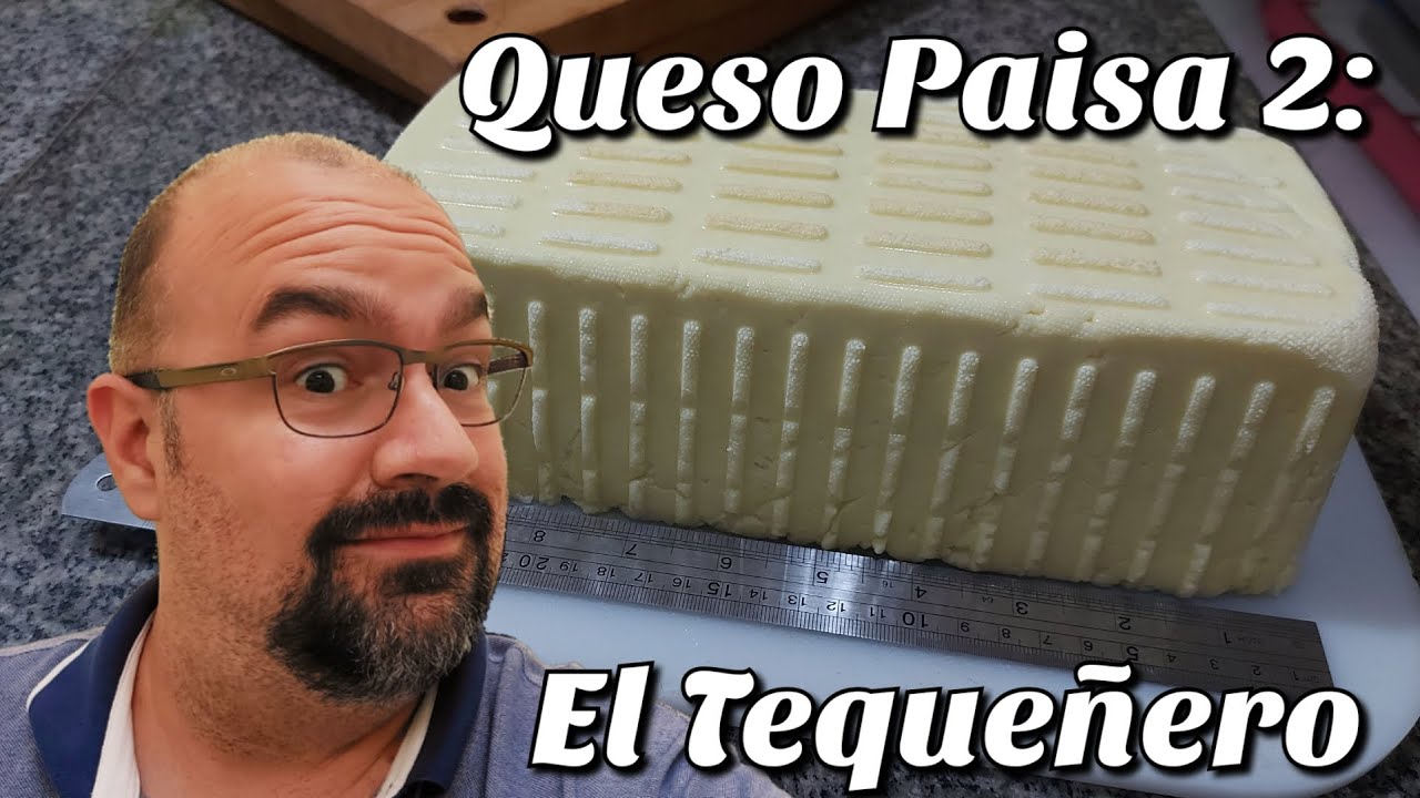 Queso Paisa 2: El Tequeñero