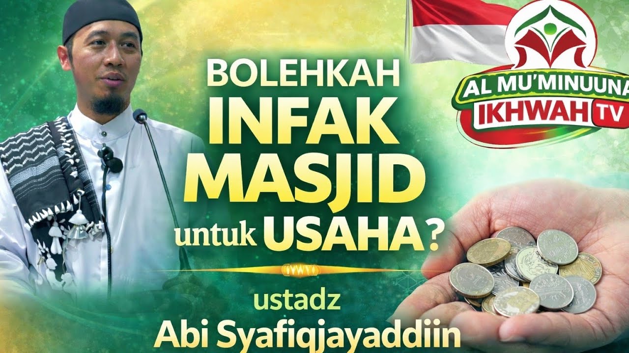 Kajian Ramadhan - Bolehkah Infak Masjid Untuk Usaha?