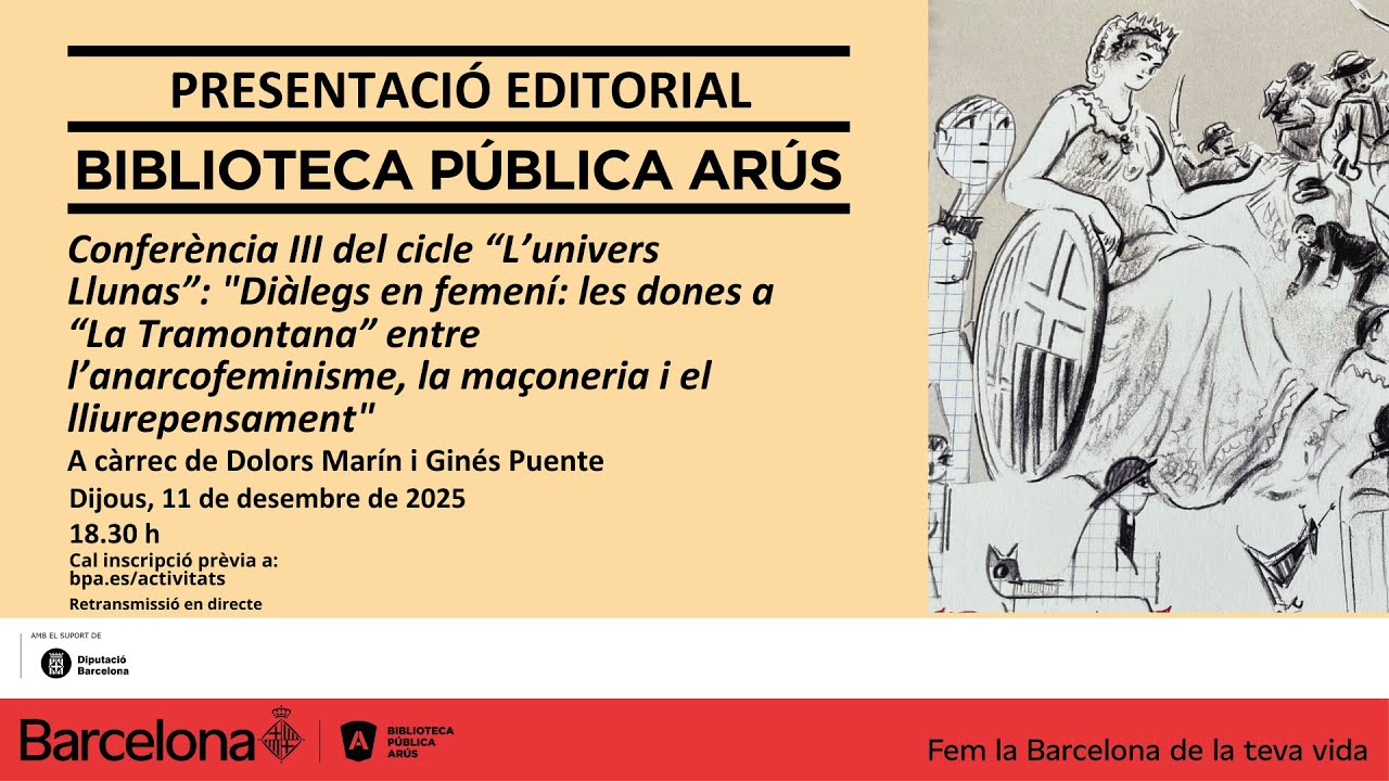 Conferència del cicle “L’univers Llunas”: “Diàlegs en femení: les dones a “La Tramontana”...