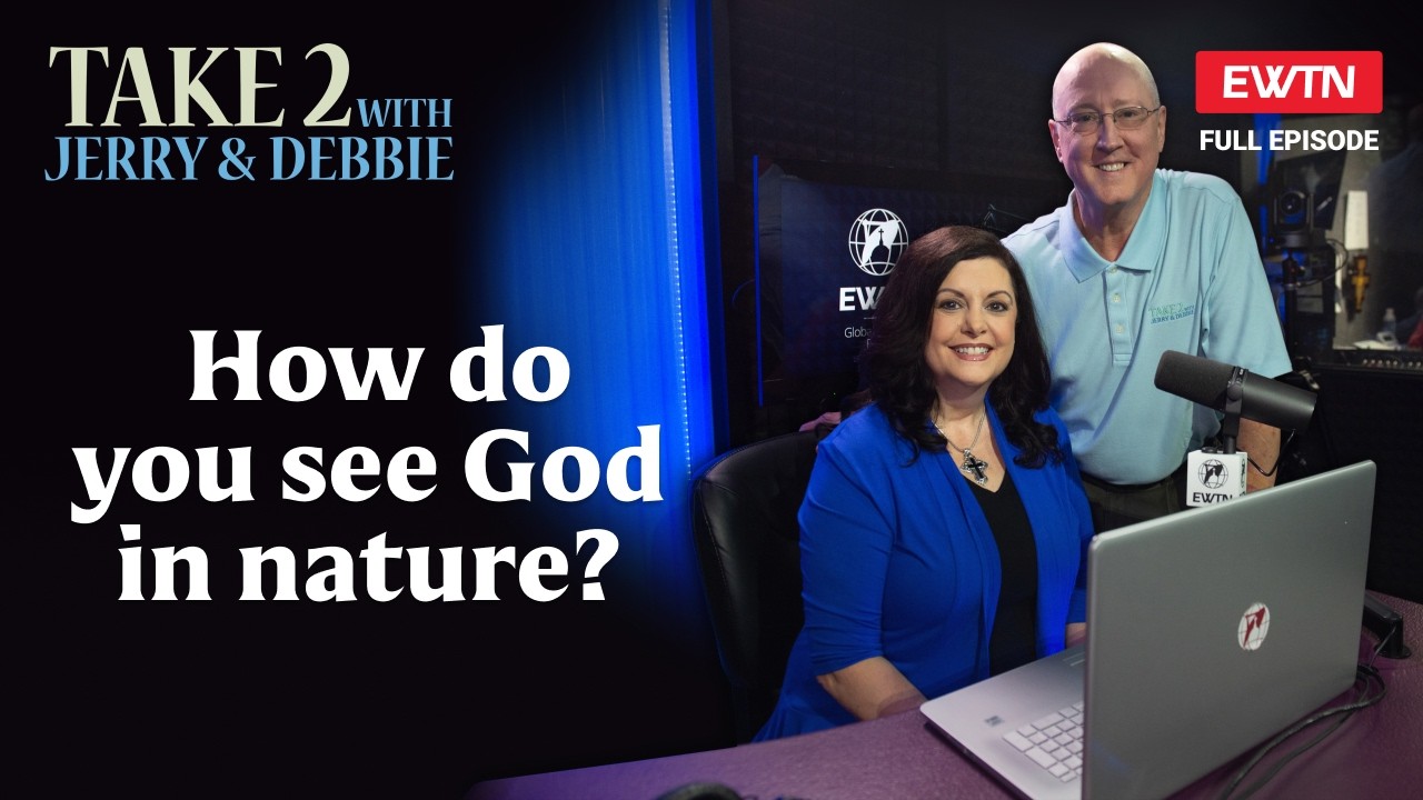 Take 2 with Jerry & Debbie - 03.04.26 -  How do you see God in nature?