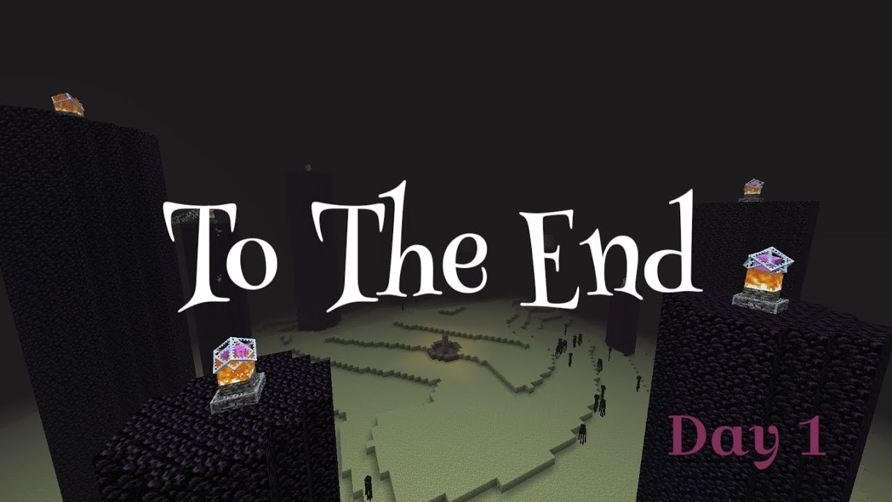 To The End - Day 1