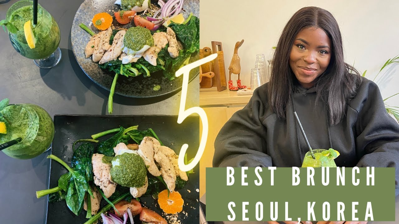 5 BEST BRUNCH SPOTS IN SEOUL, KOREA | 서울 최고의 브런치