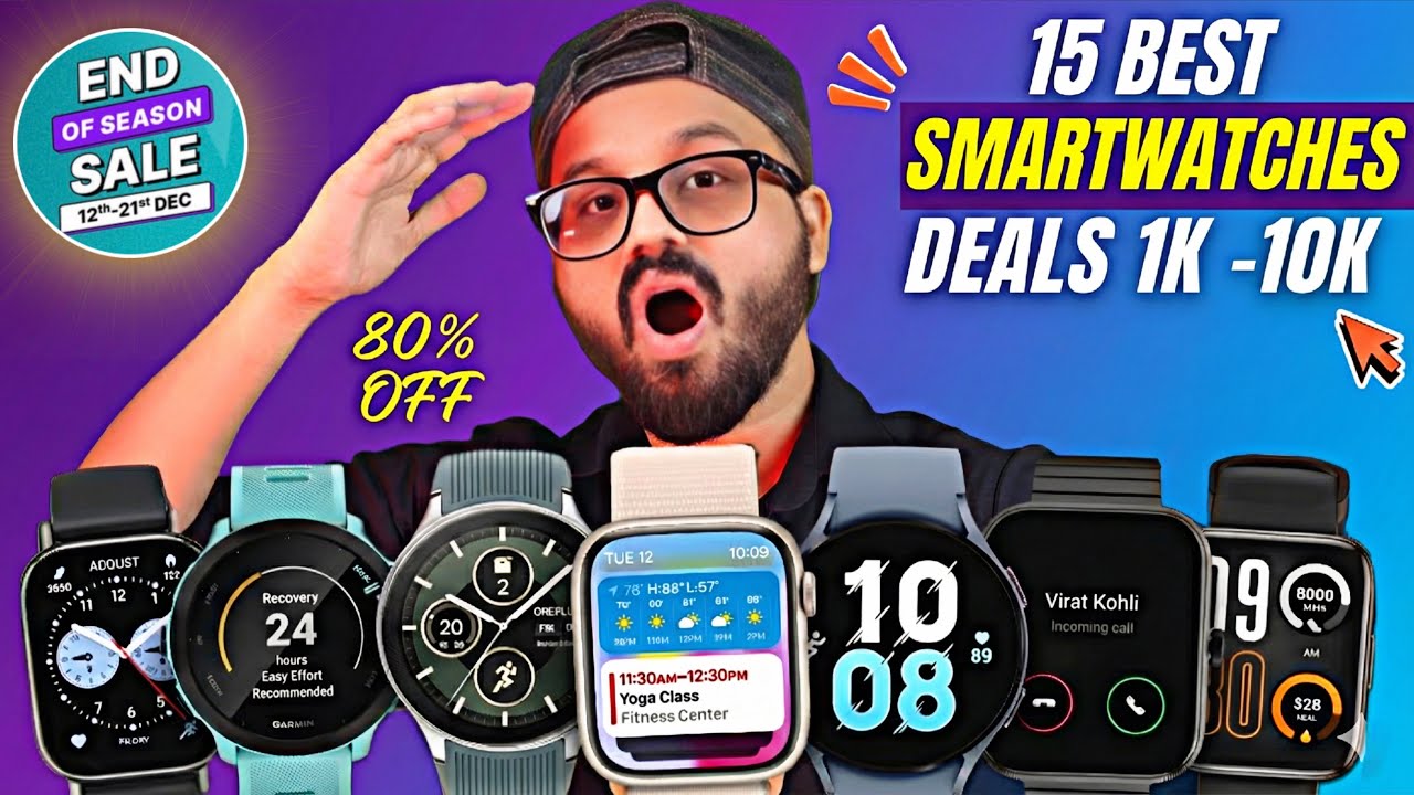 Don&rsquo;t Miss These Best Smartwatch Under 1500, 2000, 3000, 5000, 10K Deals Flipkart End Of Season Sale