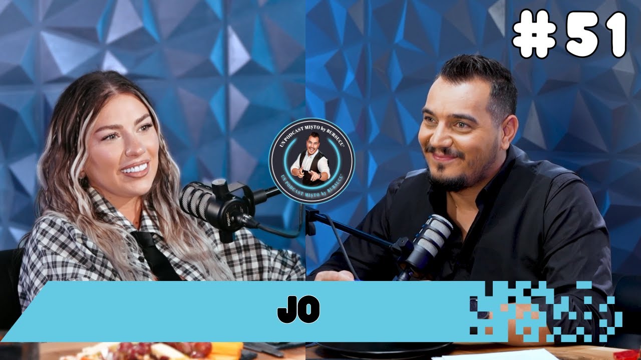 un PODCAST mișto - JO - VIAȚA din spatele ARTISTULUI