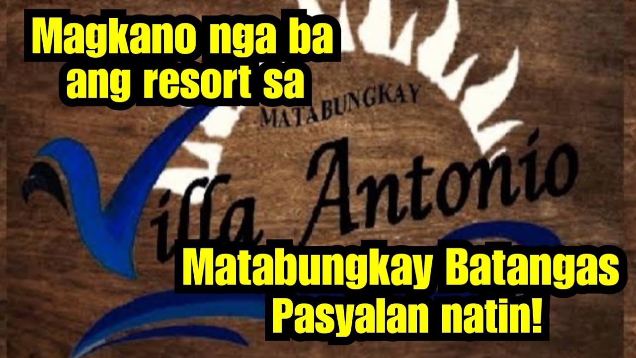 Villa Antonio Matabungkay Resort Review March 2022