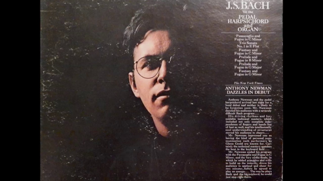 Anthony Newman Plays J.S. Bach on the Pedal Harpsichord and Organ - 1968