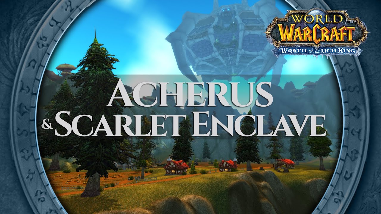 Acherus: The Ebon Hold and The Scarlet Enclave - Music & Ambience | World of Warcraft WotLK