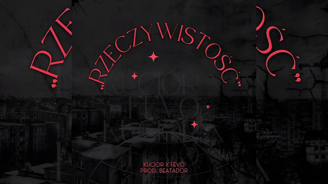 Kucior x Fevo - Rzeczywistość (prod. Beatador)