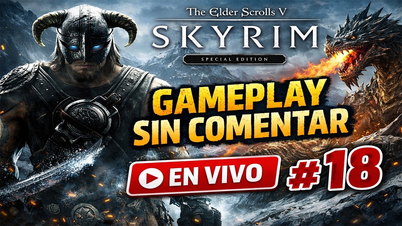 🔴 EN VIVO | The Elder Scrolls V: Skyrim Special Edition – Gameplay Sin Comentar #18