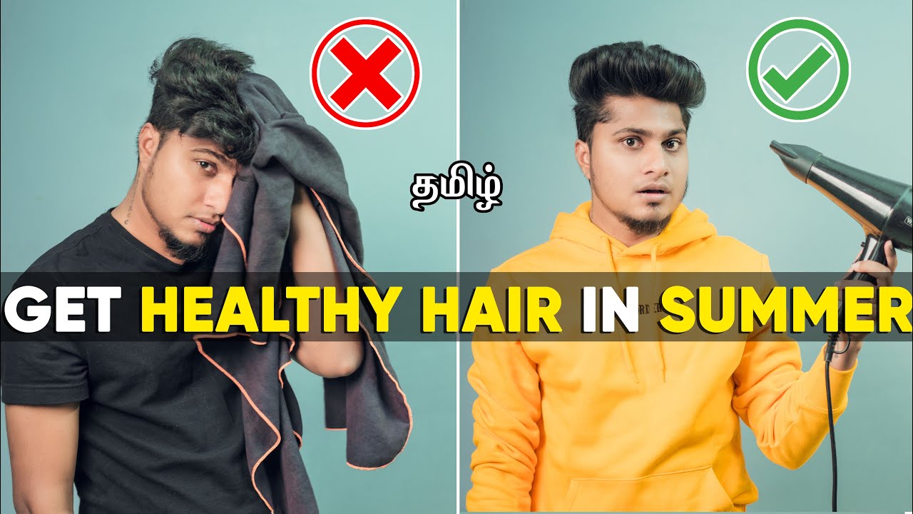 HEALTHY HAIR TIPS FOR MEN | Summer Hair care Tips | In Tamil | Saran Lifestyle