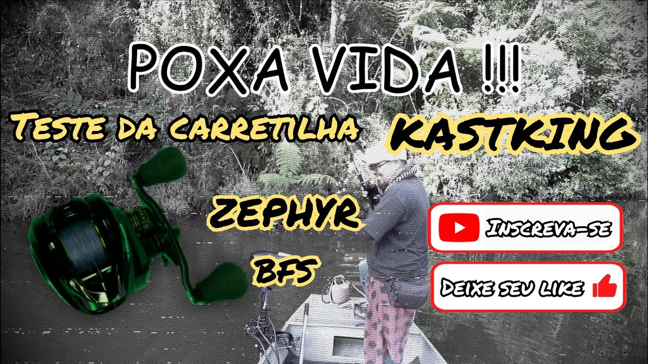 #35 - Pescaria com teste da Carretilha ZEPHYR KASTKING