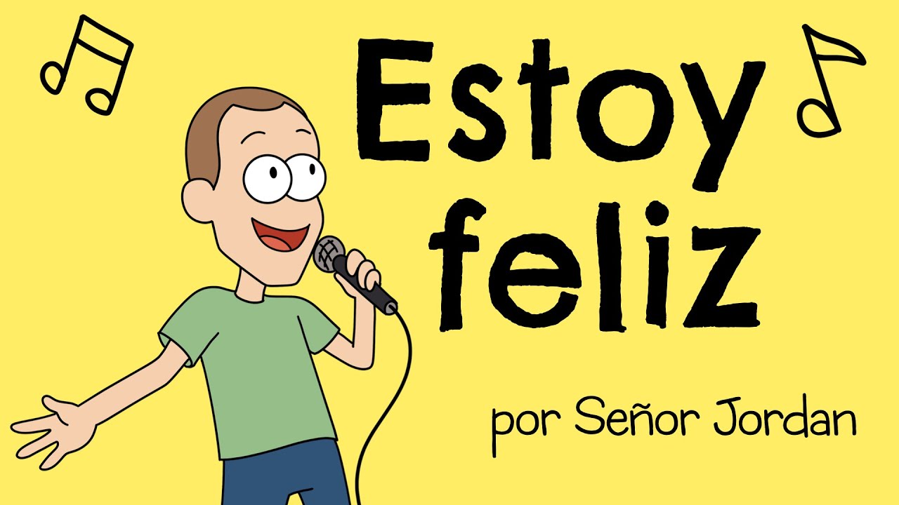 Canción - Estoy Feliz
