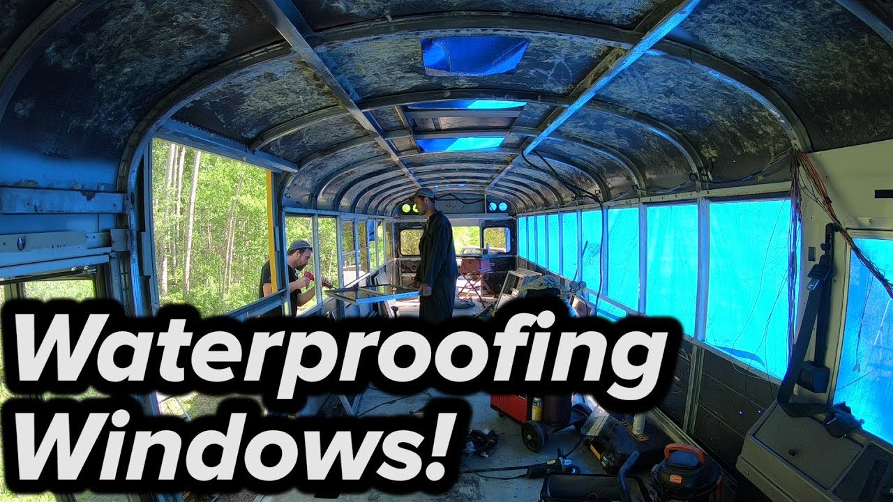 WATERPROOFING + RE-INSTALLING SCHOOL BUS WINDOWS - CAULKING