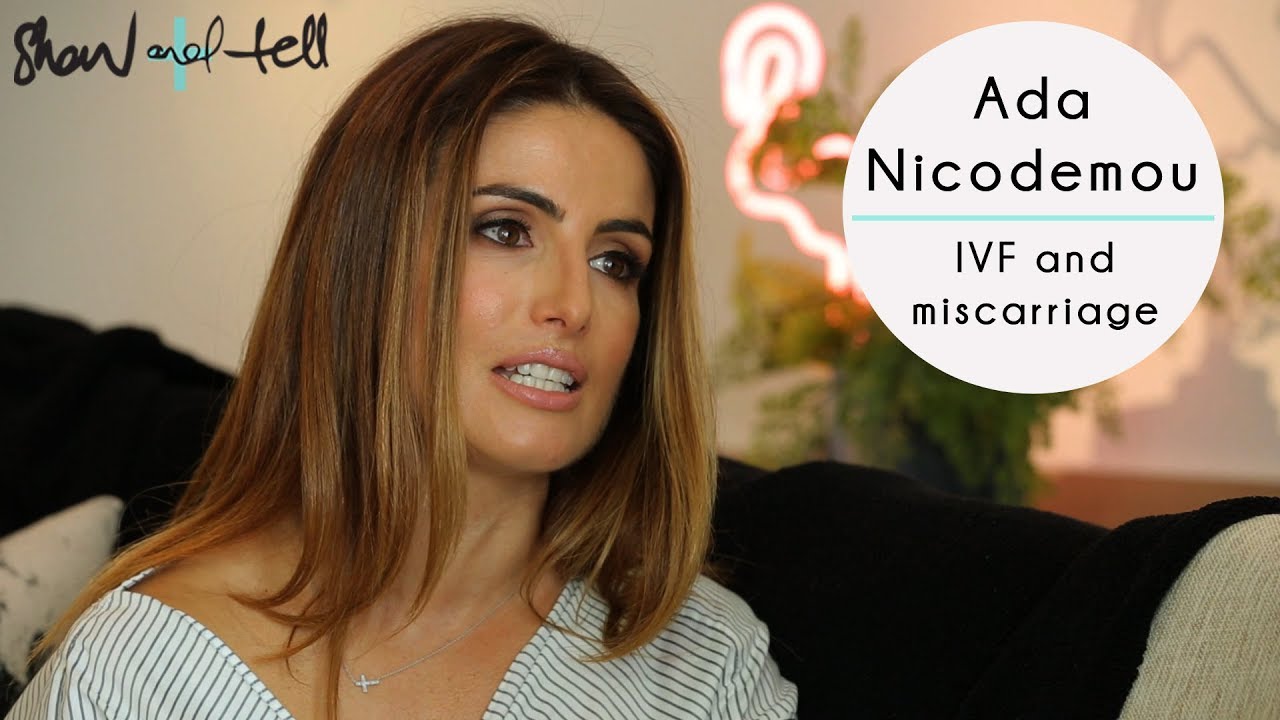 Ada Nicodemou: On Her Experience With Miscarriage & IVF