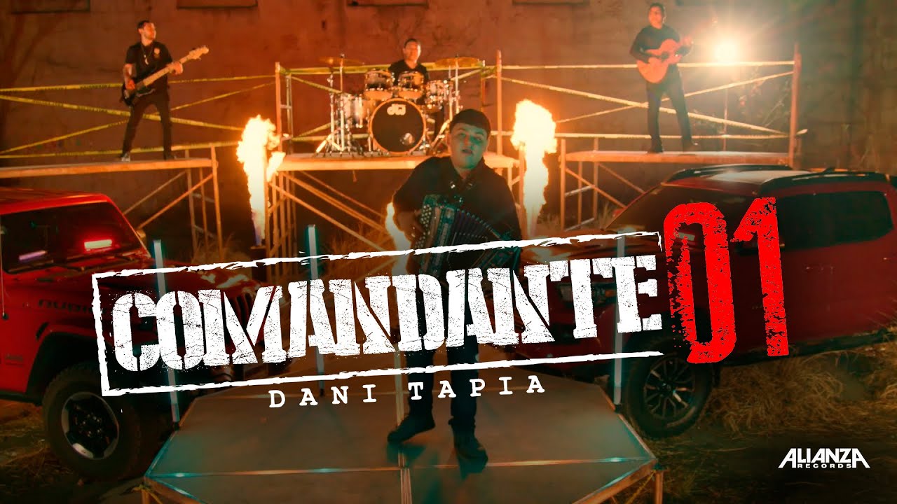 Dani Tapia - Comandante 01 (Video Oficial)