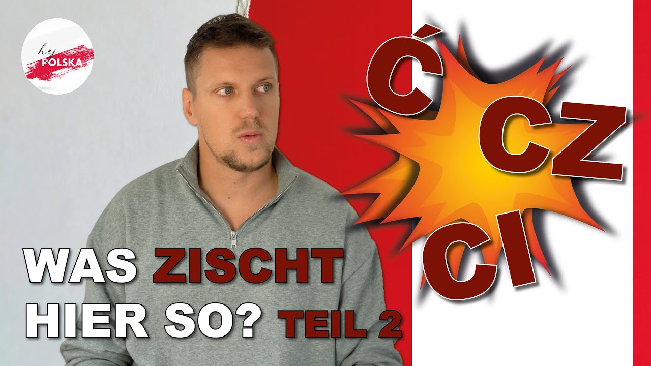 #22 Polnisch lernen | Die Laute CZ, Ć und CI einfach erklärt
