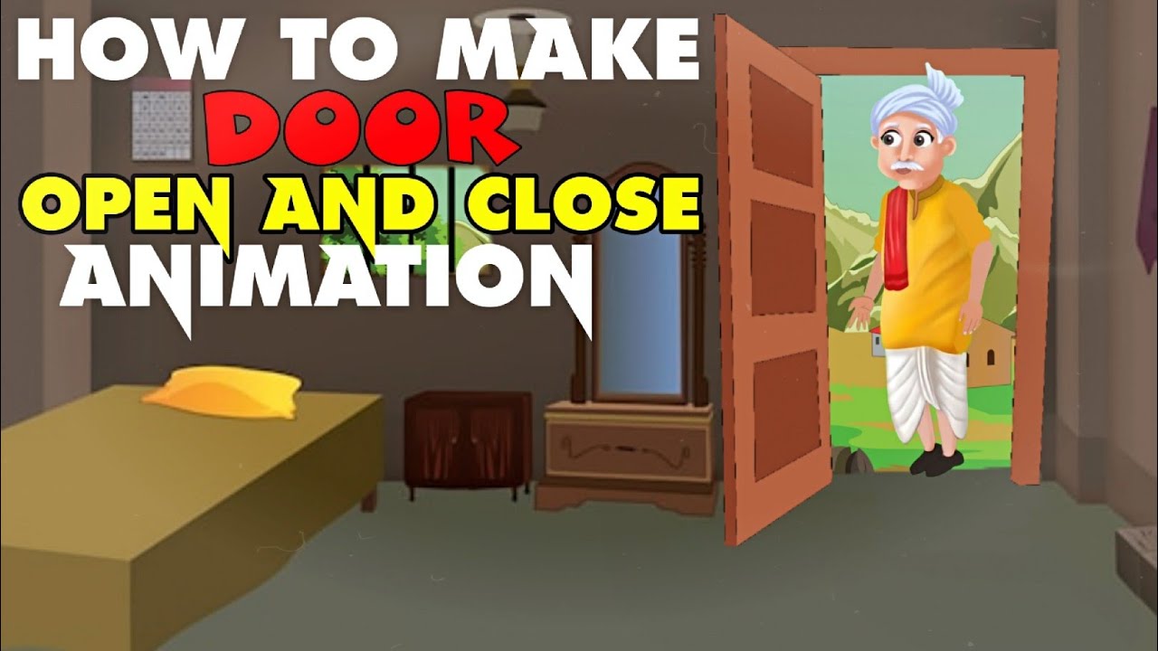 DOOR OPEN AND CLOSE ANIMATION | Darwaje Kholne Aur Band Karne Ka Animation Kaise Banaye