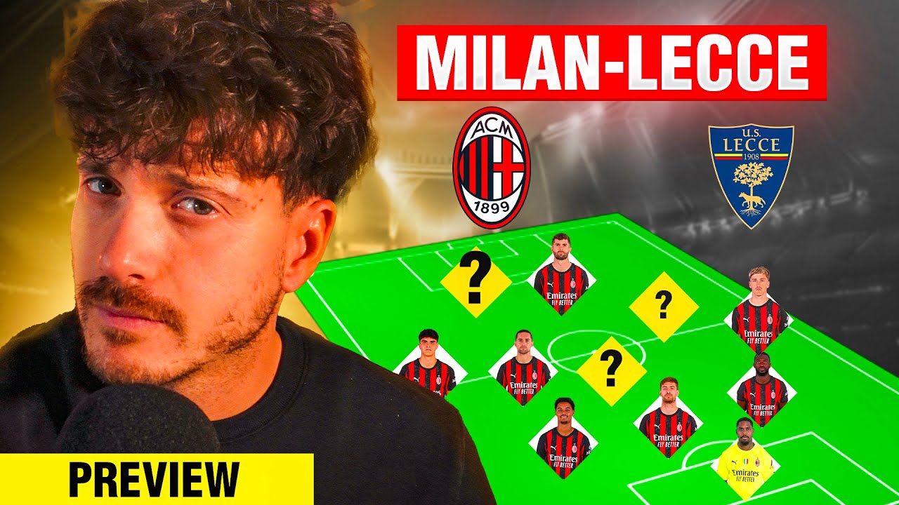 [MATCH PREVIEW] MILAN-LECCE: VIETATO VANIFICARE LO SFORZO DI COMO. RIPOSA MODRIC?