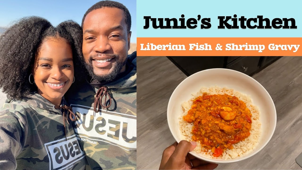 Time for Dinner! Liberian Fish & Shrimp Gravy