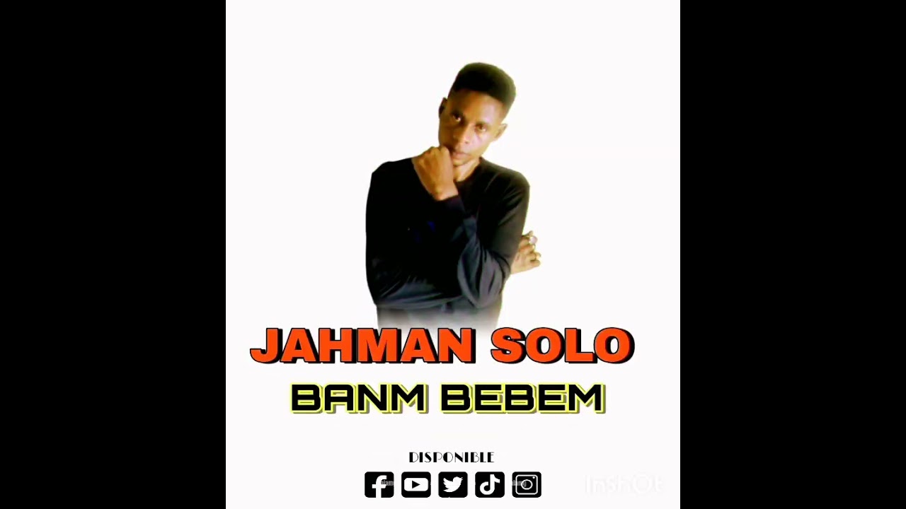 Djahman Solo_Banm Bebem_Oficiel_Audio