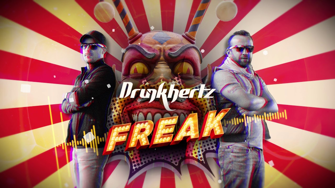 Drunkhertz - Freak (Original Mix)