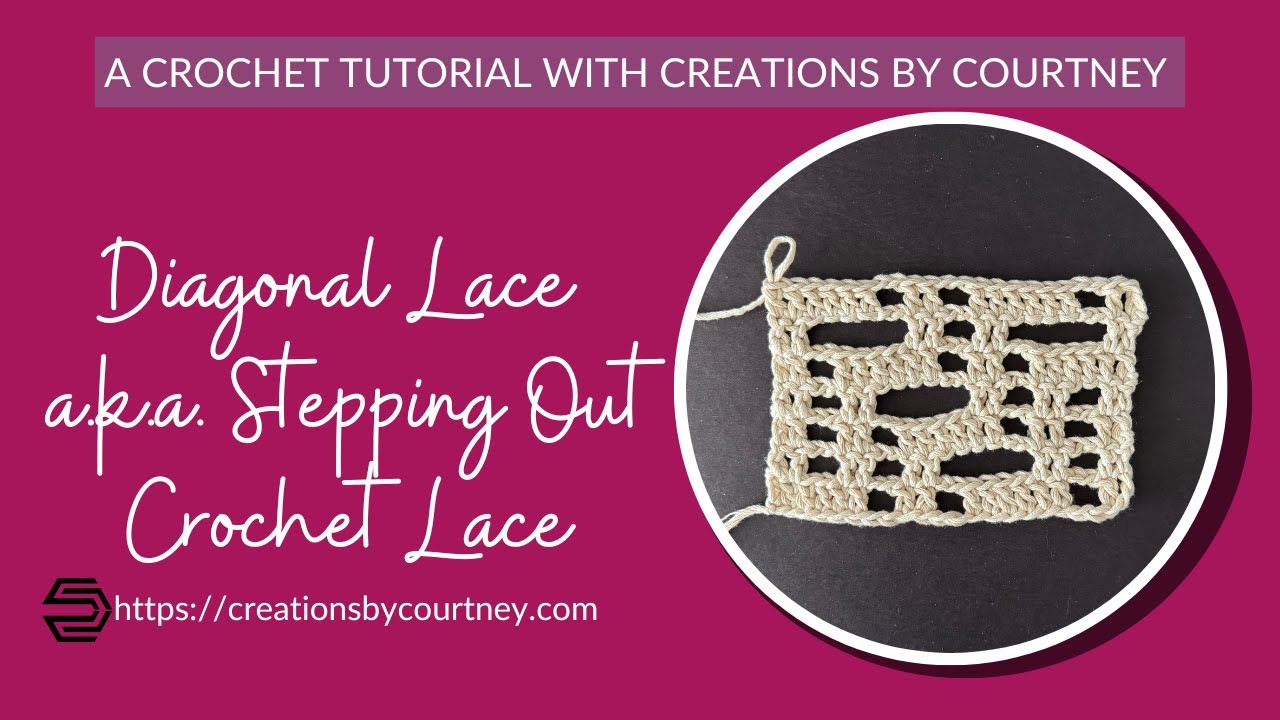 Crochet Lace Tutorial — Diagonal Lace Stitch Made Easy