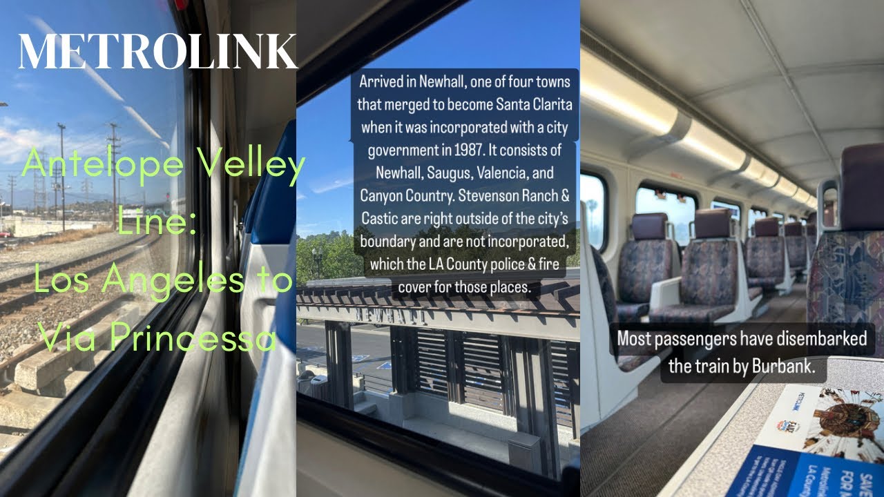Metrolink Antelope Valley Line POV: Pop-Up Facts Edition: Los Angeles to Via Princessa