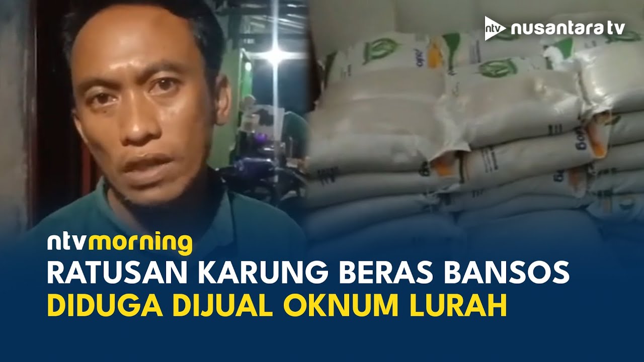 Viral! Oknum Lurah di Lampung Tengah Selewengkan 4 Ton Beras Bansos | NTV MORNING