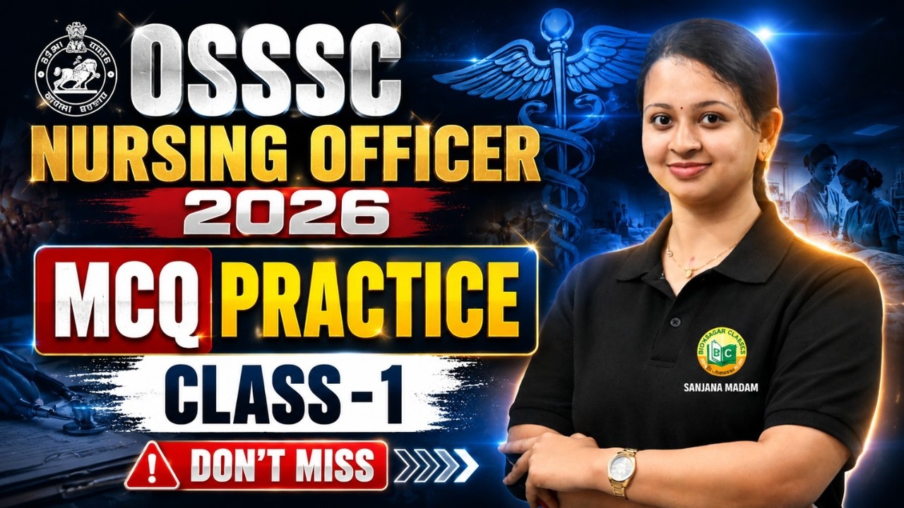 OSSSC Nursing Officer 2026 MCQ Practice Class 1 | Most Expected Questions with Answers