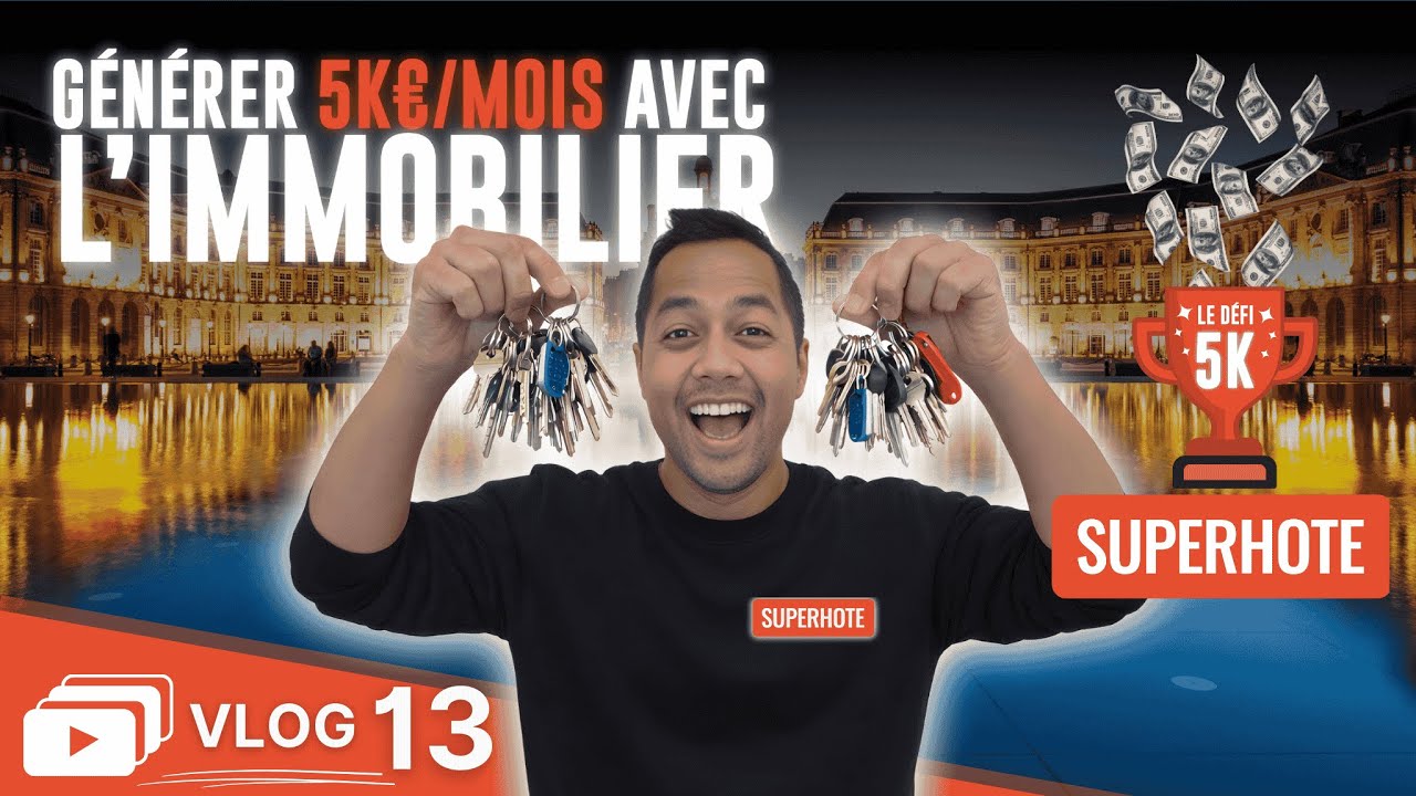 D&eacute;fi 5k&euro;/mois gr&acirc;ce &agrave; l'immobilier : le bilan 1 an apr&egrave;s - Vlog 13
