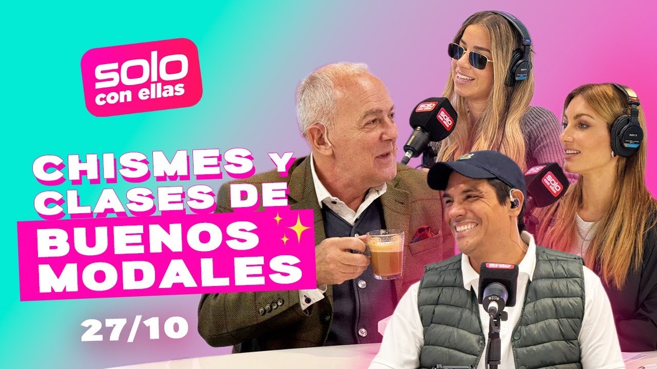 Lunes de CHUSMER&Iacute;O y BUENOS MODALES con Mart&iacute;n Wullich |  #SoloConEllas 27/10