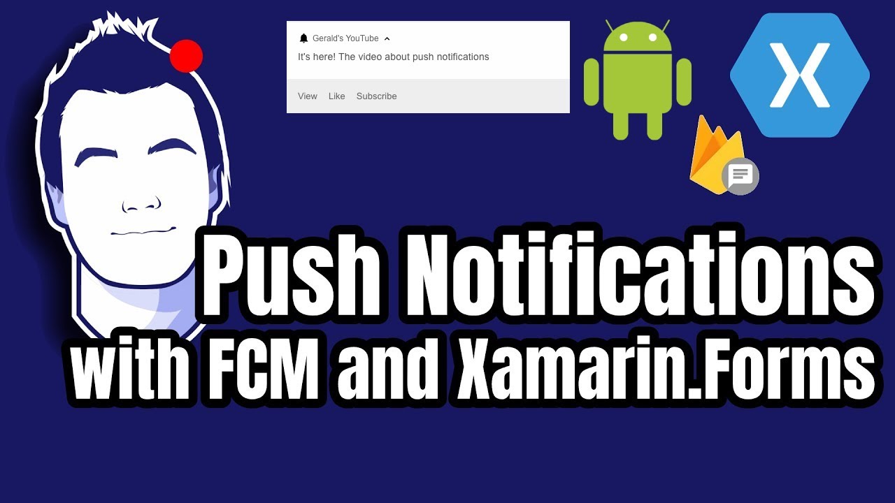 Implement Push Notifications with Xamarin.Forms (Android) and FCM