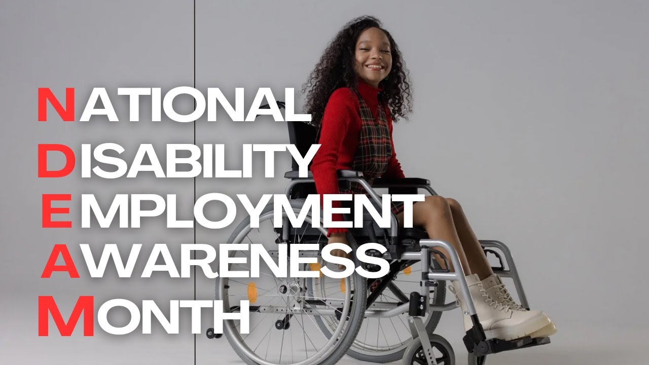 National Disability Employment Awareness Month