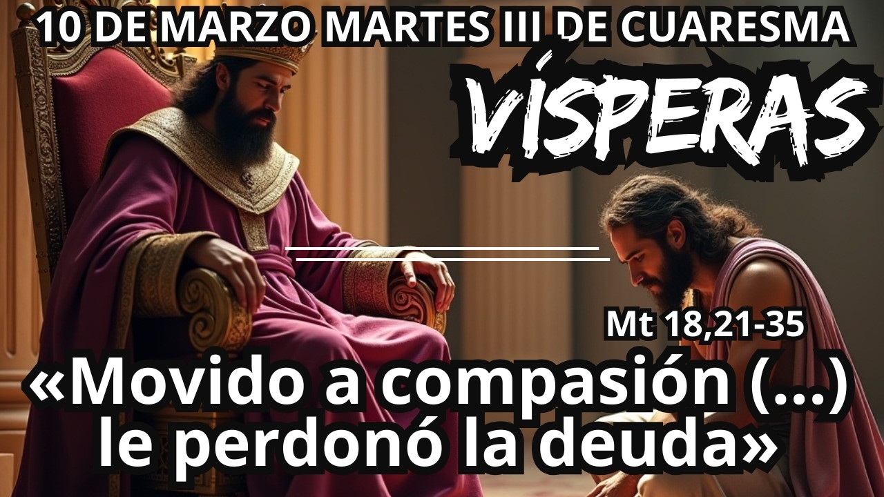 VÍSPERAS  Martes 10 de Marzo de 2026