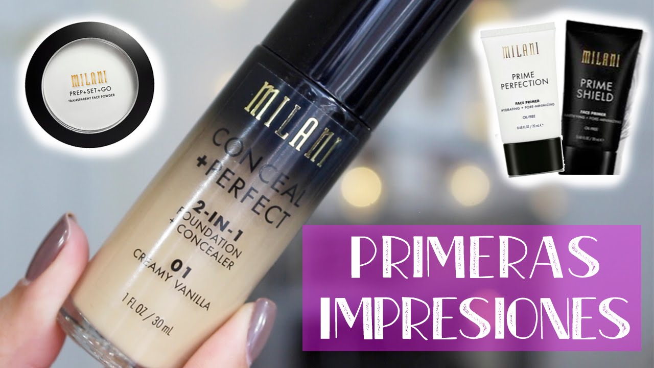 Milani Conceal + Perfect 2in1 | Primeras Impresiones