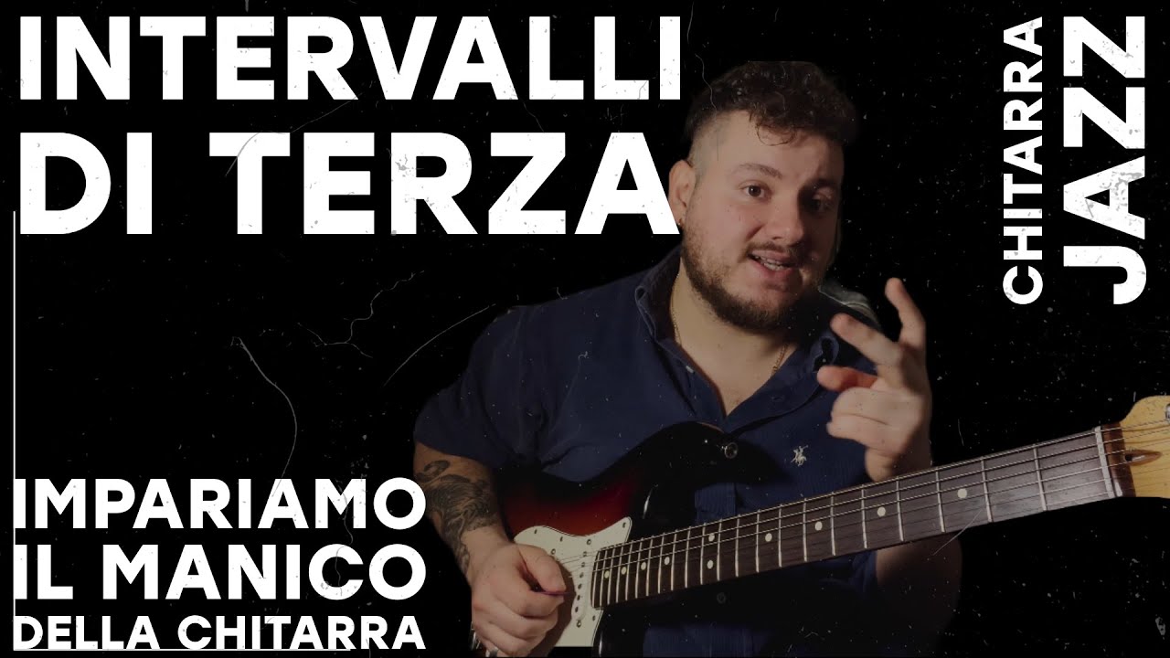 Super warmup con gli Intervalli di Terza - Lezione di Chitarra