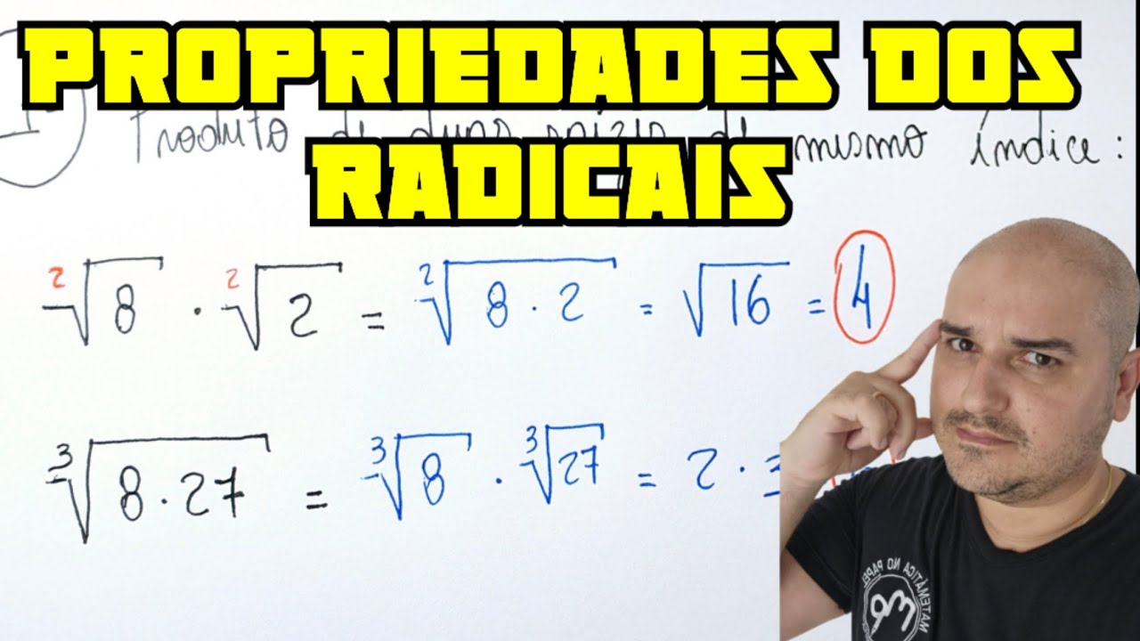 PROPRIEDADES DOS RADICAIS