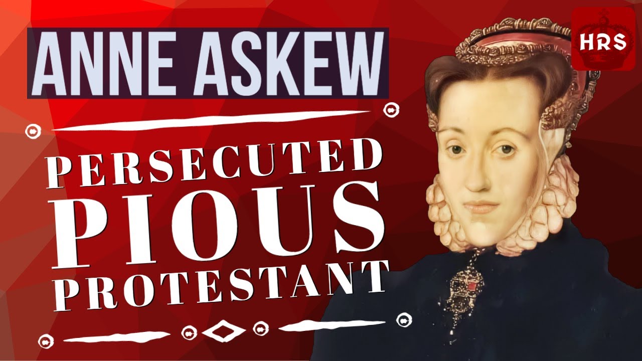 Anne Askew Tower of London: A Trial of Terror