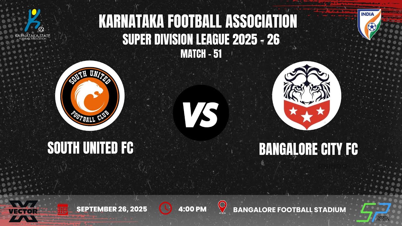 KSFA | SUPER DIVISION LEAGUE 2025 - 26 | ROUND-6 | SOUTH UNITED FC VS BANGALORE CITY FC | 26.09.25