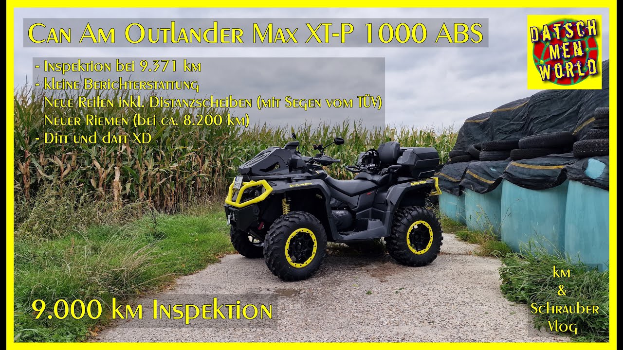 Can Am Outlander Max XT-P 1000 T - 9000 km Inspektion (Durchsicht) - Bericht- km Vlog