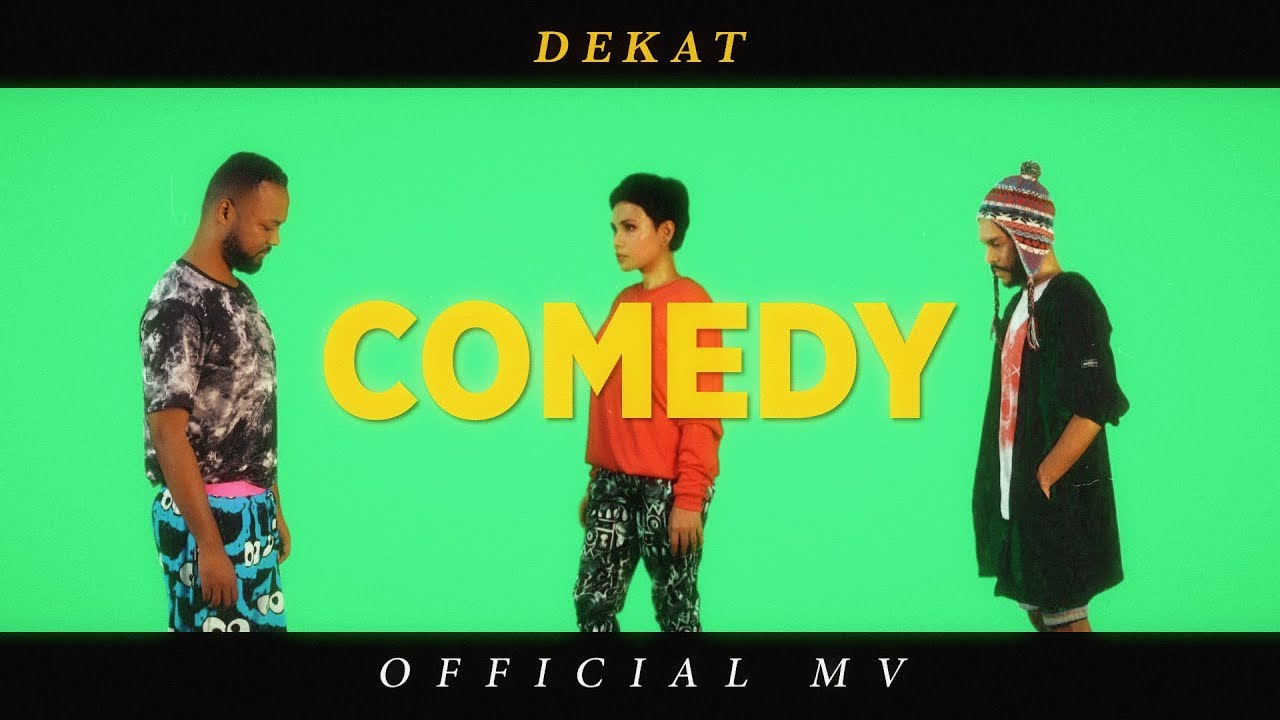 Dekat / Comedy / Official Music Video