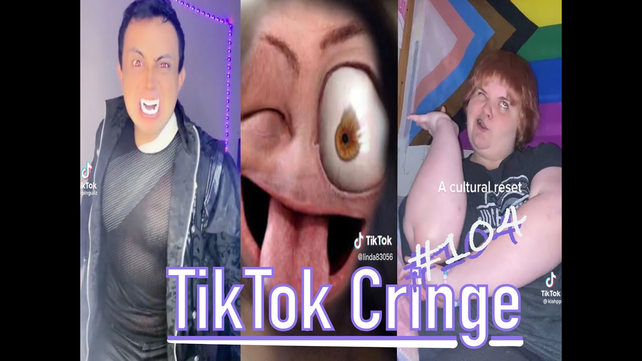 TikTok Cringe - CRINGEFEST #104