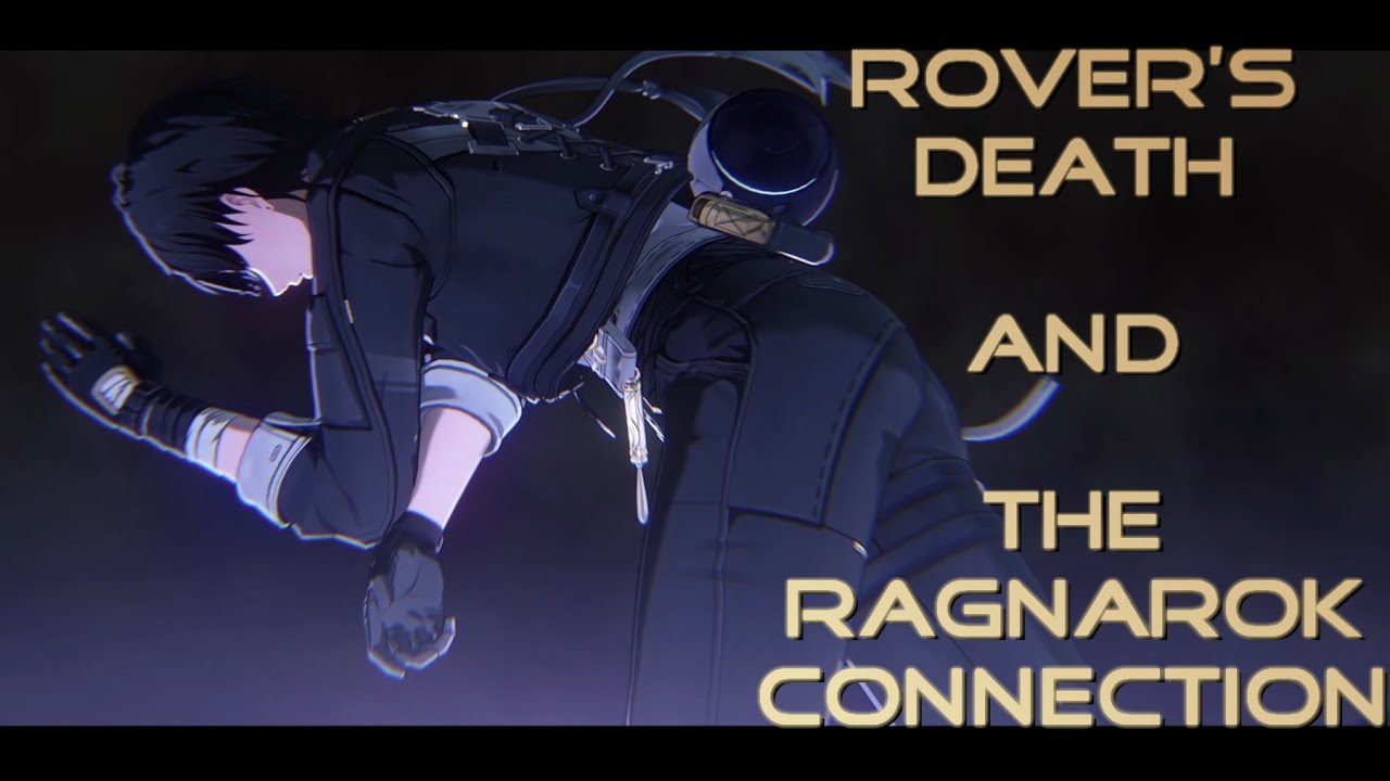Rover, Death, And Ragnarok | Wuwa Theory