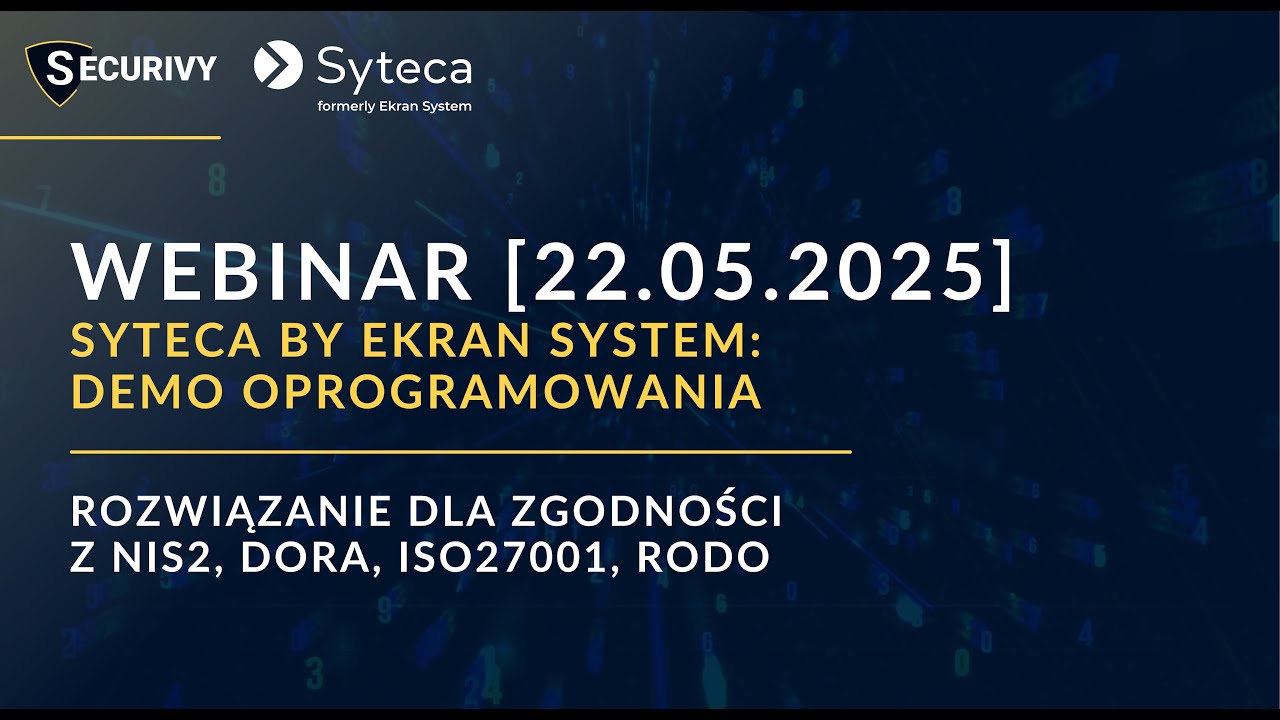 Webinar: Syteca: Demo Oprogramowania 22/05/2025